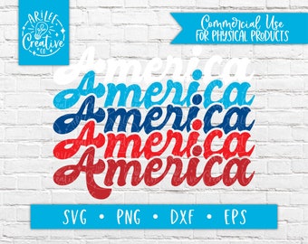 America SVG - America PNG - 4th of July Cut Files for Silhoutte and Cricut - 4th of July SVG - Vintage Svg - Retro Svg - Dxf - Png - Eps