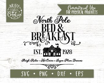 Północny Biegun Bed and Breakfast SVG - Znak Bed and Breakfast SVG - Vintage Christmas SVG - Znak świąteczny SVG - Wiejski Boże Narodzenie SVG