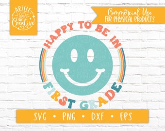 First Grade SVG, First Day of School SVG, First Day of 1st Grade SVG, Smile svg, Retro 1st Grade svg, First Grade sublimation file, png file