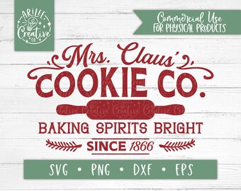 Mrs. Claus' Cookie Co. SVG - Christmas Cookie Co SVG - Christmas Bakery SVG - Baking Spirits Bright Svg - Christmas Baking Svg - Bakery svg