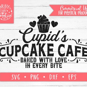 Cupcake Cafe SVG - Cupid SVG - Cafe Sign SVG - Cupcake svg - Valentines Day svg - Valentines Clipart - Vintage Sign Svg -Baked with Love svg