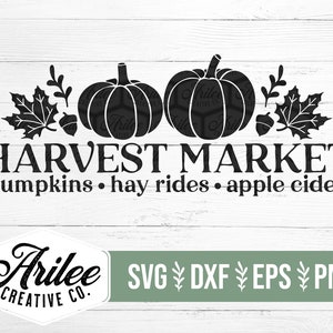 Harvest Market SVG - Farm Fresh SVG - Autumn Harvest SVG - Fall Farmhouse Svg - Fall Harvest Market Svg - Abóboras Maçãs Hayrides Svg