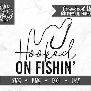 Hooked on Fishin SVG - Hooked on Fishing SVG - Hooked SVG - Hooked Clipart - Fishing Svg - Fishing Clipart - Fishin' Svg