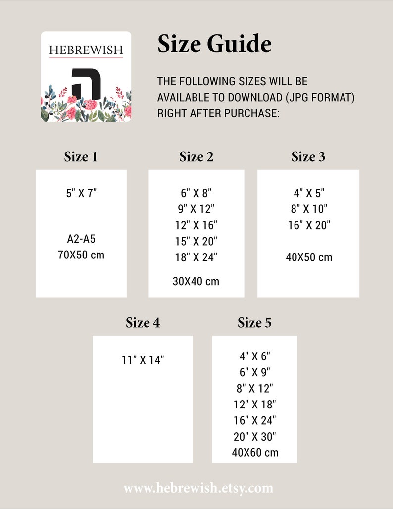 May include: Size guide for downloadable prints from HEBREWISH. Includes sizes from 4" x 5" to 20" x 30". The guide also lists the equivalent sizes in centimeters, such as 70x50 cm. The HEBREWISH logo is at the top.