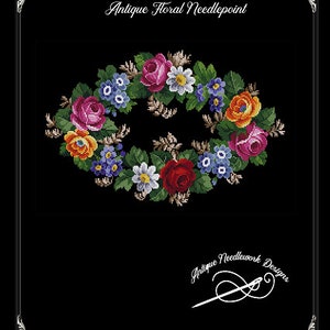 May include: Antique Floral Needlepoint design featuring a colorful wreath of flowers with red, pink, orange, yellow, white, and blue flowers. The design is surrounded by a black background with a white border and the text "Antique Floral Needlepoint" and "Antique Needlework Designs" in white.