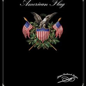 May include: A black and white illustration of an American flag with an eagle and crossed arrows. The flag is surrounded by olive branches and the text "American Flag 1776" is below the image.