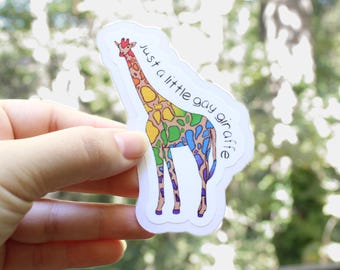 Just a Little Gay Giraffe Sticker: LGBTQ Pride, Laminated Vinyl, Original Art