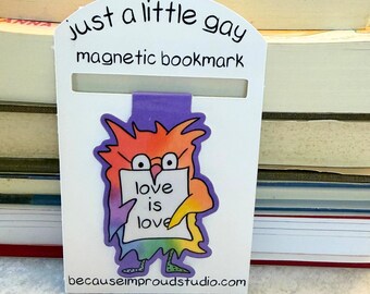 Quirky Bird "Love is Love" Magnetic Bookmark, LGBTQ Bookmarks, Laminated, Original Artwork