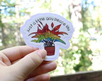Just a Little Gay Peace Lilly Stickers, LGBTQ stickers, Easy Peel, Laminated Vinyl, Original Artwork