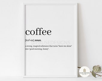 Coffee Definition Wall Art Print | UNFRAMED PRINT | A3/A4/A5 Prints | Home Decor Prints | Kitchen Prints | Coffee Prints | Office Prints