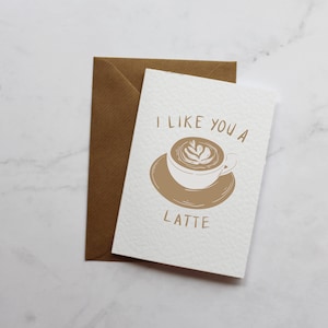 Ich mag dich Eine Latte Valentinstag Karte | Niedliche Karten | Valentinstagskarte für sie | Karte Für Ihn | Frau Karte | Mann Karte | Kaffeeliebhaber