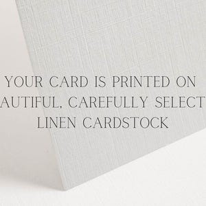 a card is printed on beautiful, carefully selected linen cardstock