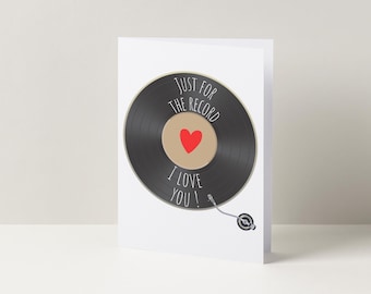 Just For The Record, I Love You Vinyl Music Anniversary Card | Valentine's Day Card | Card For Her/Him | Vinyl Card | Funny Card