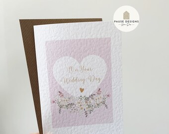 Pink Floral Heart with Gold Writing On Your Wedding Day Greetings Card | Wedding Day Cards | Wedding Gifts | A6 Card | Floral Card