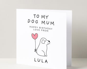 Dog Mum Happy Birthday Day Card From From Your Best Friend and Puppy