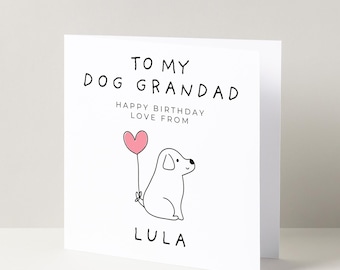Carte d'anniversaire personnalisée grand-père chien - message personnalisé design mignon qualité supérieure 14 cm x 14 cm