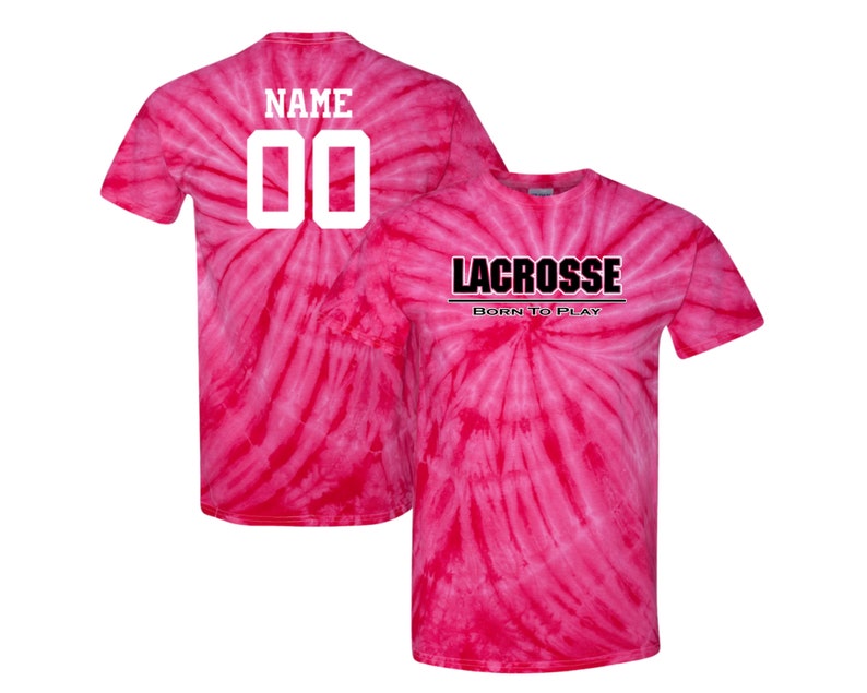 Customizable Lacrosse Tie Dye Tshirt Born to Play Logo Etsy