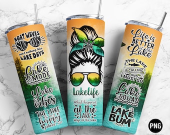 Lake life Tumbler Wrap, Life Is Better On The Lake Tumbler, 20 oz Skinny Tumbler, PNG File Sublimation Design, Digital Download