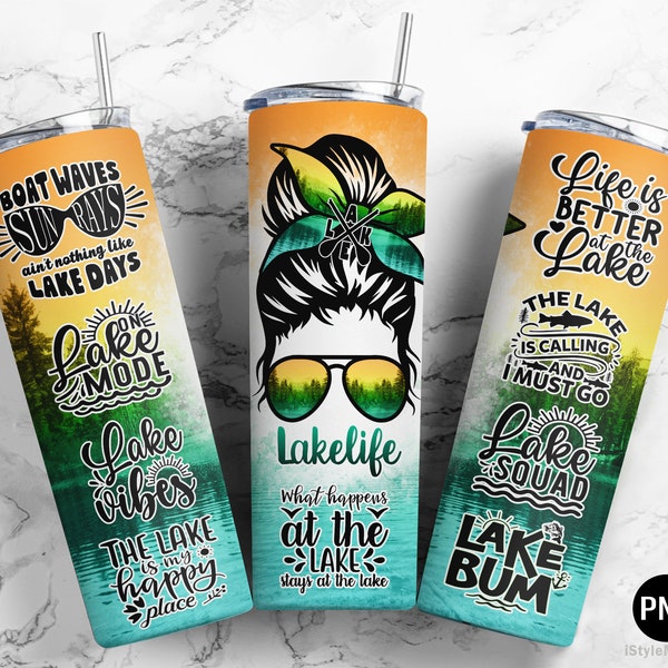 Lake life Tumbler Wrap, Life Is Better On The Lake Tumbler, 20 oz Skinny Tumbler, PNG File Sublimation Design, Digital Download