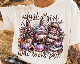 Just a Girl Who Loves Fall PNG, Bookish Fall Pastel Floral Autumn Pumpkin T-Shirt,  Cozy Coffee Design, Digital Download