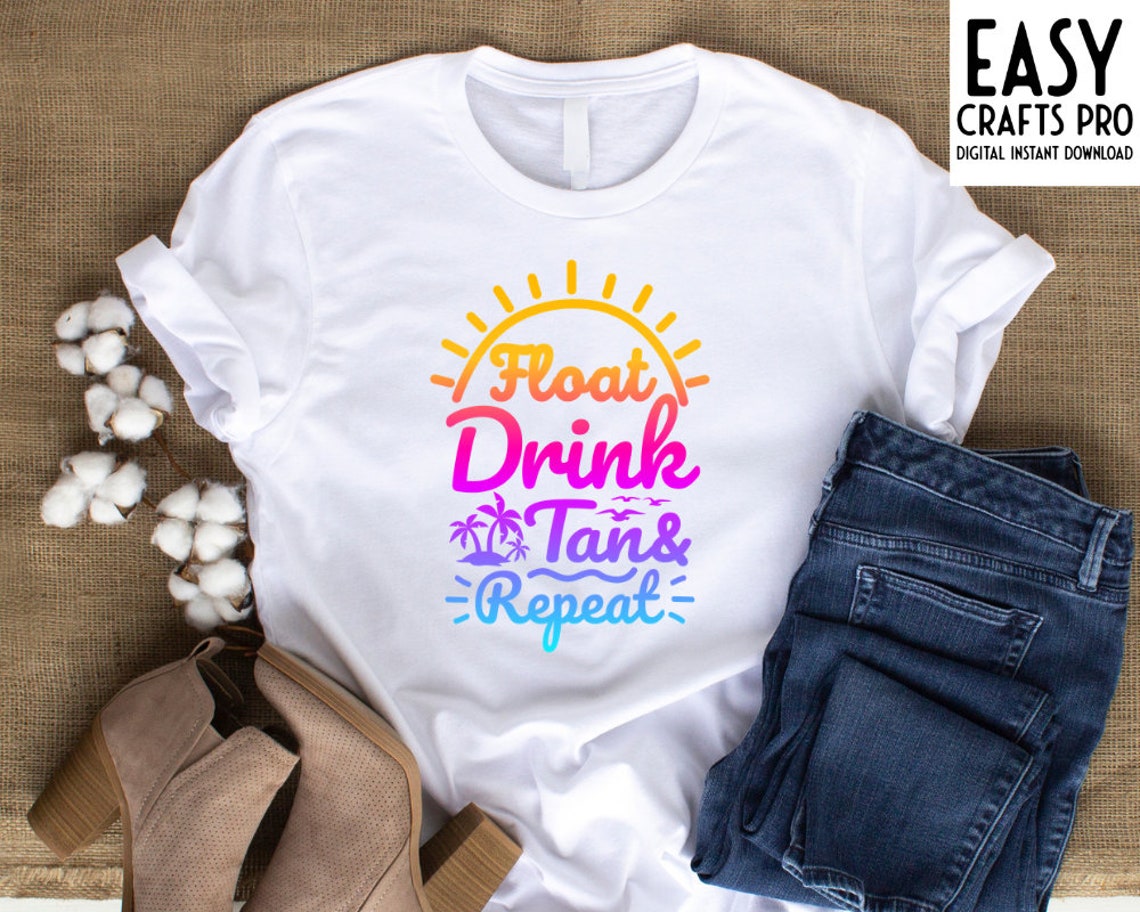 Float Drink Tan Repeat SVG PNG Cricut Sublimation Summer Etsy Canada
