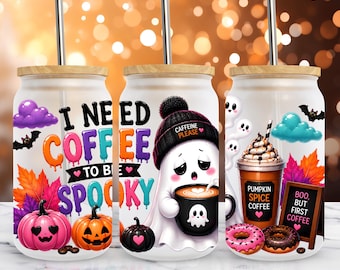 Funny Coffee Ghost Glass Can Wrap PNG, 16oz Libbey Cup Wrap, Halloween Spooky Season Sublimation Design (Digital Download)
