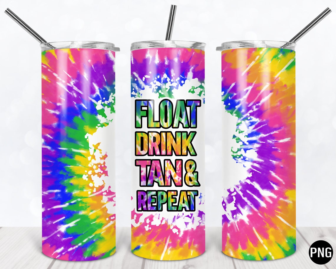 Float Drink Tan & Repeat Tumbler Wrap Design 5 PNG Files Etsy