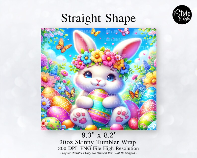 May include: A 20oz skinny tumbler wrap featuring a white bunny with a flower crown holding a colorful Easter egg. The background is a vibrant blue sky with pink and yellow flowers.