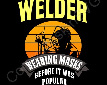Funny Welder svg, Funny Welding svg, Metalworker, svgs, Welder svg, Clip Art, Clipart, PNG, Mig Weld, TIG, Stick Steel o Fabricación de metal