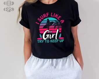 SVG, Png, Dxf, Eps - Surfeo como una chica, Chica surfista, Chica surfista, Estilo rosa retro, Tabla de surf, Surf Boarding descargas digitales instantáneas