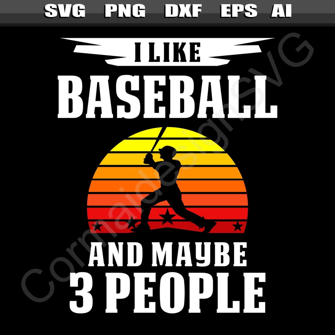 Funny Baseball Quote SVG, Joke, Humor, Baseball Sayings Svg, Baseball