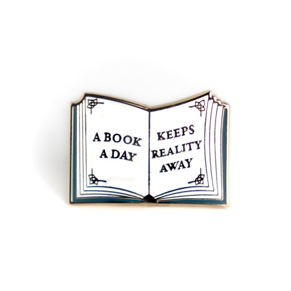 A Book A Day Keeps Reality Away Enamel Pin | Literary Gift, Bookish Gift, Bookish Pin, Book Enamel Pin, Bookish Enamel Pin