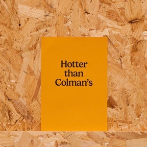 A5 Hotter than Colmans Mustard Riso / Risograph Print on Recycled Paper