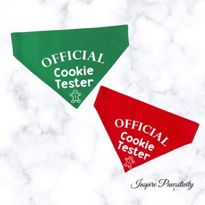 Official Cookie Tester Bandana, Over the Collar, Dog Bandana, Cat Bandana, Holiday Bandana, Christmas Bandana, Slip on, Gingerbread Cookie
