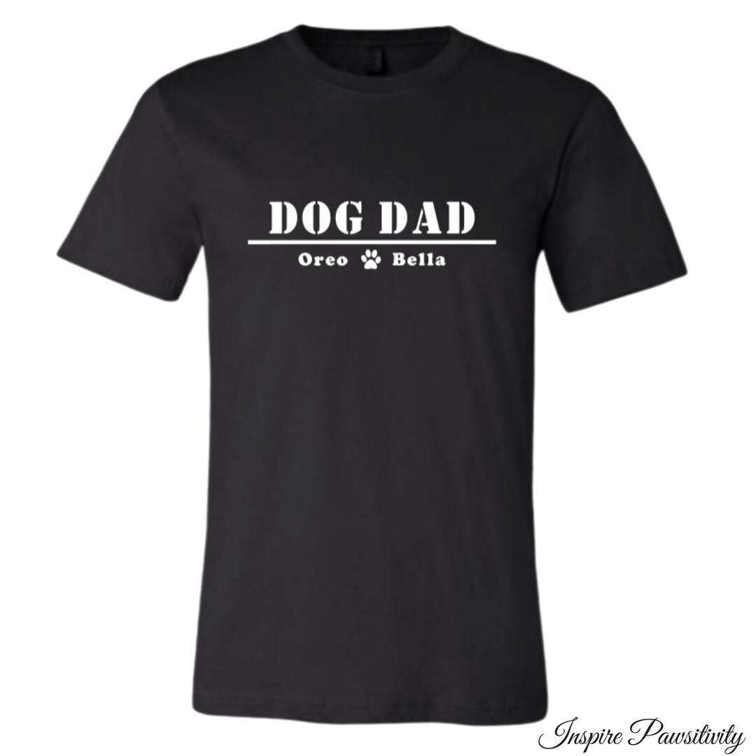 Personalized Dog Dad Shirt Dog Dad Gift Father's Day Etsy