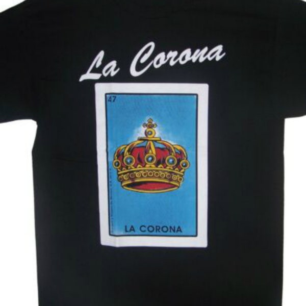 La Corona Loteria T-Shirts Mexican Lottery T-Shirts Mexican T-Shirts Men's Sizes  Uni-Sex Style -- FREE USA Shipping--   (MxTs308)