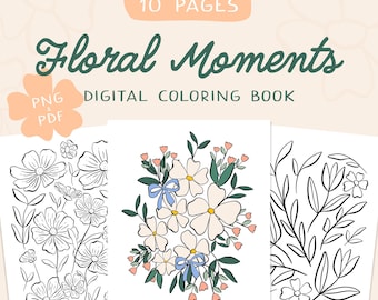 Floral Coloring Book: 10 Hand-Drawn Flower Pages (Digital Download)