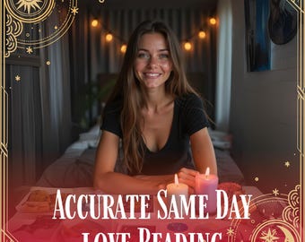 Accurate Same Day Love Reading | Accurate Love Reading | Same Day Love Reading | Relationship Psychic Reading | Intuitive Love Guidance