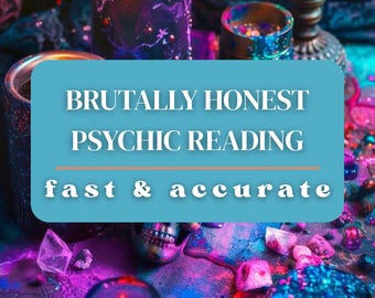 Brutally Honest Psychic Reading | Accurate Psychic Reading | Same Day Psychic Reading | Detailed Brutal Reading | No Sugar Coating