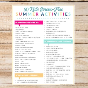 May include: A printable chart with a pink, blue, and yellow color scheme listing 50 screen-free summer activities for kids. The activities are divided into three categories: screen-free outdoors, screen-free arts & crafts, and screen-free learning.