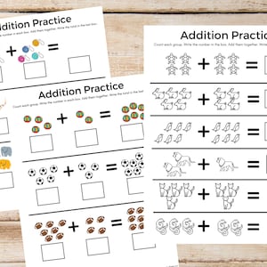 May include: Black and white printable worksheet with the title "Addition Practice". The worksheet has multiple addition problems with pictures of animals, sports equipment, and other objects. The student is asked to count the objects in each group and write the total in the box.