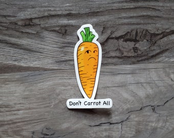 Vinyl Sticker Grumpy Carrot, sassy sticker, garden sticker, funny sticker, carrot sticker, gardening, dad jokes, pun sticker