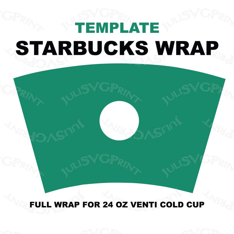 Download Starbucks Venti Cold Cup SVG 24 OZ Full Wrap Template SVG ...