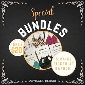 May include: A black background with a white circle containing five pairs of leather earrings. The text "Special Bundles" is at the top of the image. The text "Only $20" is in a white circle on the left side of the image. The text "5 Pairs Picked at Random" is in a white circle on the right side of the image. The text "Olivia Keri Designs" is at the bottom of the image.