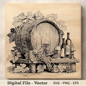 May include: Black and white illustration of a wine barrel, bottles, a glass of wine, grapes, and leaves. The image is a digital file, perfect for wine-themed designs. The text "Digital File - Vector" is at the bottom.