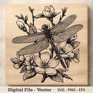 May include: Black and white dragonfly illustration with detailed wings, perched among blooming flowers and buds. The design is set on a light wood-grain background, creating a nature-inspired aesthetic. The words "Digital File - Vector" are at the bottom.