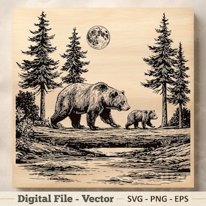 Puede incluir: Un gráfico digital cuadrado sobre un fondo de madera clara con una ilustración en tinta negra de un oso grande y un osezno caminando sobre un tronco caído sobre un arroyo. Se ven pinos altos y una luna llena. El texto dice Digital File - Vector SVG - PNG - EPS.