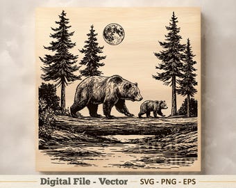 May include: A square digital graphic on a light wood background featuring a black ink illustration of a large bear and a cub walking across a fallen log over a stream. Tall pine trees and a full moon are visible in the background. Text reads Digital File - Vector SVG - PNG - EPS.