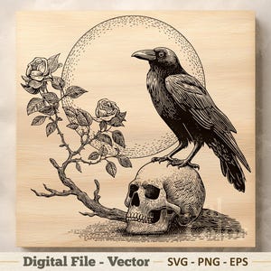 May include: Black and white illustration of a raven perched atop a human skull, with a rose branch and a full moon in the background. The artwork is a digital file in vector format.