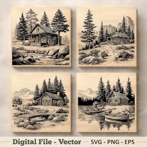 May include: Four square wooden panels with black and white illustrations of rustic cabins in natural settings. Each panel depicts a different scene, including cabins near rivers, mountains, and lakes, surrounded by trees and rocks. The words "Digital File - Vector" and "SVG - PNG - EPS" are at the bottom.